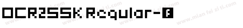 OCR2SSK Regular字体转换